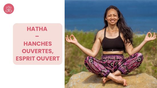 Jour 28. Hatha – Hanches ouvertes, esprit ouvert avec Aline Rakotoson Babelon